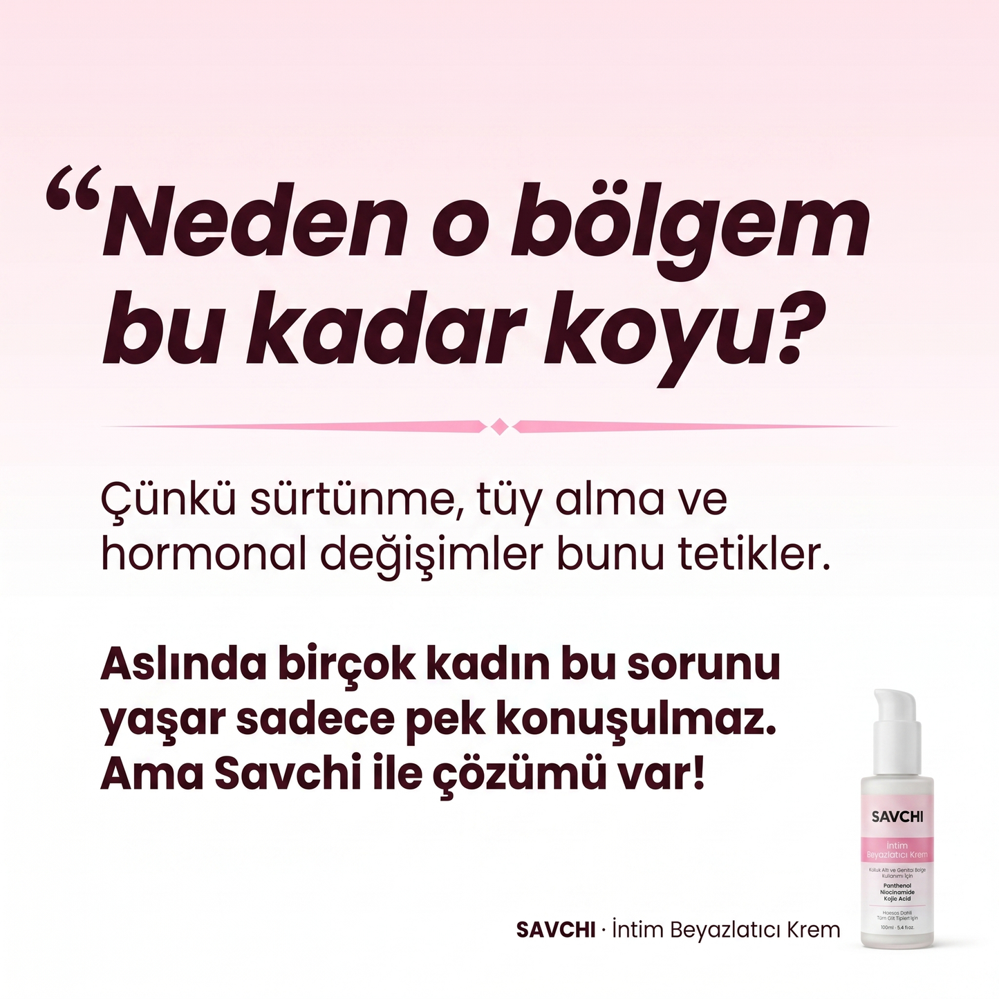 Savchi- Koltuk Altı ve Genital Bölge Beyazlatıcı Krem